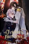 A Tyrant's First Love