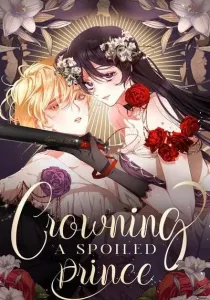 Crowning a Spoiled Prince Manhwa cover