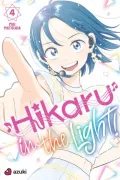 Hikaru in the Light!
