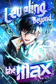 Leveling Beyond the Max Manhwa cover