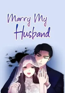 Marry My Husband Manhwa cover