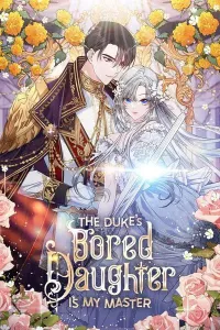 The Duke's Bored Daughter Is My Master Manhwa cover
