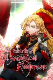 The Rebirth of a Tyrannical Empress Manhwa cover