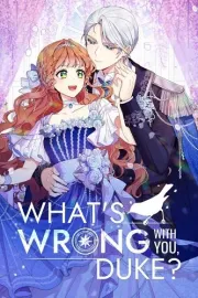 What's Wrong with You, Duke? Manhwa cover