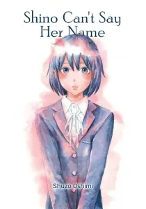 Shino-chan wa Jibun no Namae ga Ienai Manga cover